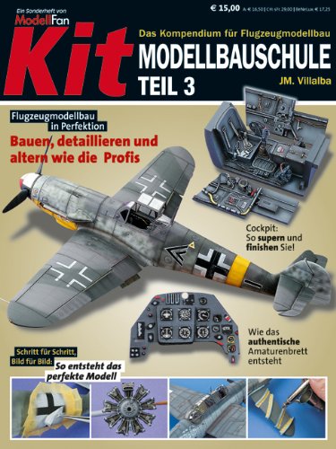  - KIT-Modellbauschule, Teil 3