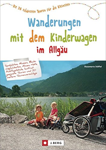 - Wanderungen mit Kinderwagen: im Allgäu