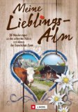  - Wanderungen für Verliebte - Wandern im Allgäu: die romantischsten Wanderungen zu lauschigen Plätzen und schönen Aussichtspunkten für Verliebte in den Allgäuer Alpen und dem Alpenvorland