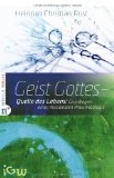  - Gottes Geist: Theologie des Heiligen Geistes