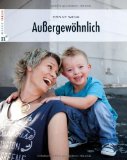 Rapp, Conny - Außergewöhnlich: Kinder mit Down-Syndrom und ihre Mütter (Edition Jakob van Hoddis im Paranus Verlag)