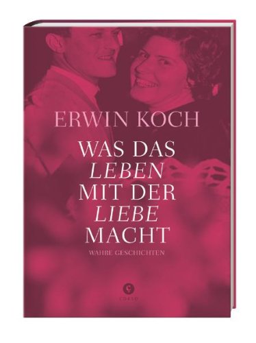 - Was das Leben mit der Liebe macht