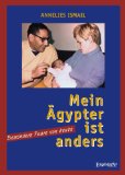  - Mein Leben in Ägypten: Den Wandel im Herzen