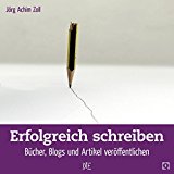  - Die Macht der Worte: Schreiben als Beruf (mitp Business)