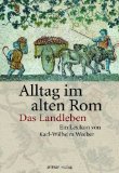 - Alltag im Alten Rom: Das Leben in der Stadt