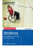  - Schwerbehindert: Meine Rechte: Wohnen, Arbeiten, Steuern, Mobilität