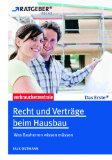  - Unser Bauherren-Handbuch: In sieben Schritten ins eigene Haus