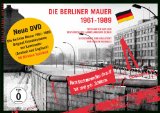  - Die Berliner Mauer: Grenze durch eine Stadt. Mit Karte des Mauerverlaufs