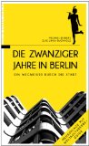  - Berlin - Die 20er Jahre: Kunst und Kultur in der Weimarer Republik 1918-1933