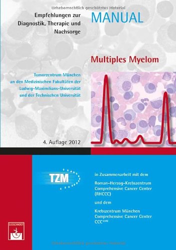 - Multiples Myelom: Empfehlungen zur Diagnostik, Therapie und Nachsorge