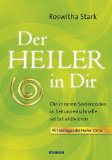  - Energieheilung: Die Kräfte des Energiekörpers wahrnehmen, harmonisieren, nutzen.