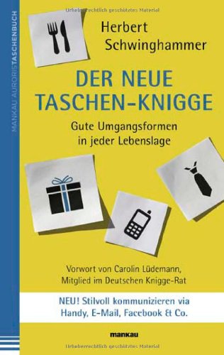 - Der neue Taschen-Knigge. Gute Umgangsformen in jeder Lebenslage