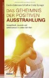  - Die Kunst, zu wirken: Wie Sie sympathisch und authentisch überzeugen