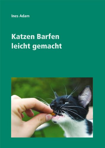  - Katzen Barfen leicht gemacht