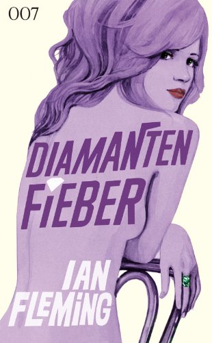 - James Bond 007 Bd. 4. Diamantenfieber