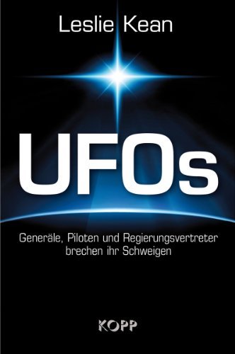  - UFOs - Generäle, Piloten und Regierungsvertreter brechen ihr Schweigen