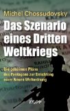 - Der Dritte Weltkrieg - Schlachtfeld Europa: Wie die nächste globale Katastrophe unseren Kontinent und damit auch Deutschland treffen wird