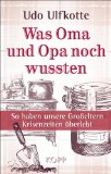  - Perfekte Krisenvorsorge: Überleben, wenn Geld wertlos wird und die Geschäfte leer sind