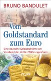  - Die letzten Jahre des Euro: Ein Bericht über das Geld, das die Deutschen nicht wollten