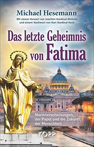 - Das letzte Geheimnis von Fatima