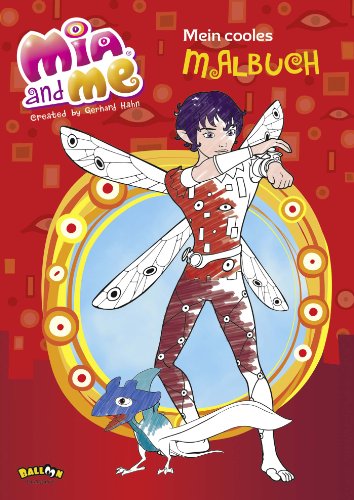 - Mia and me - Mein cooles Malbuch