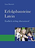  - Durchstarten in Latein, Übersetzungstraining für Cäsar, Cicero & Co.