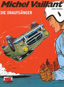  - Michel Vaillant 07: Die Draufgänger