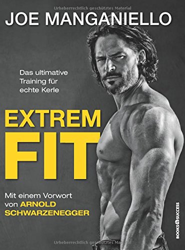  - Extrem Fit: Das ultimative Training für echte Kerle