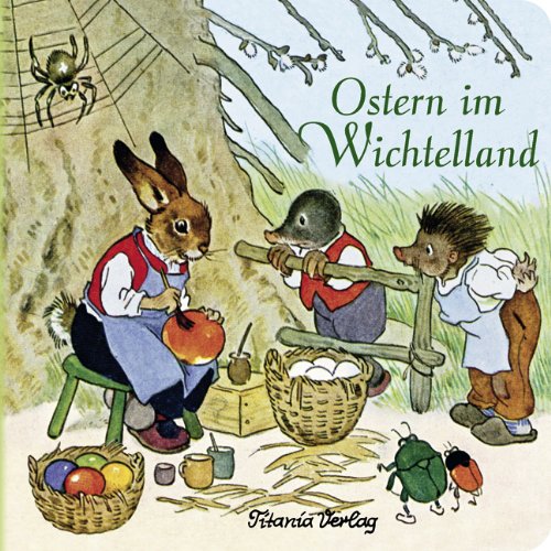  - Ostern im Wichtelland