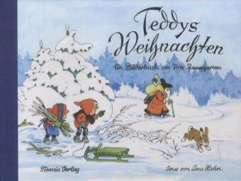  - Teddys Weihnachten: Ein Bilderbuch von Fritz Baumgarten