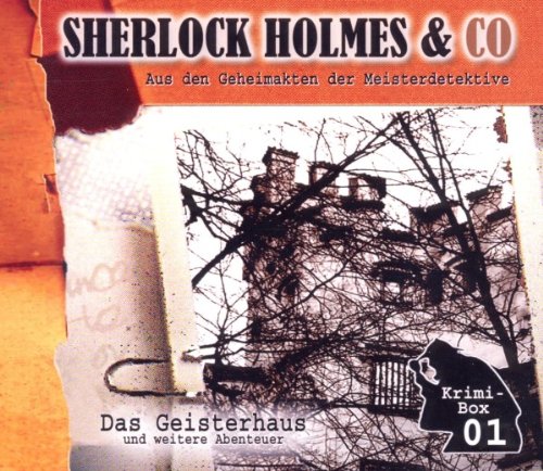 Sherlock Holmes & Co - Das Geisterhaus (und Weitere Abenteuer)