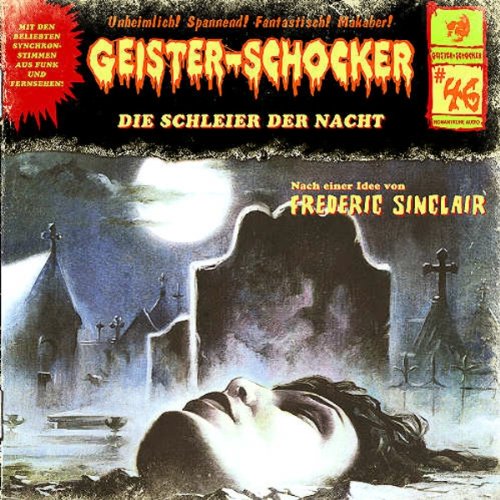 Geister-Schocker - Die Schleier der Nacht-Vol.46