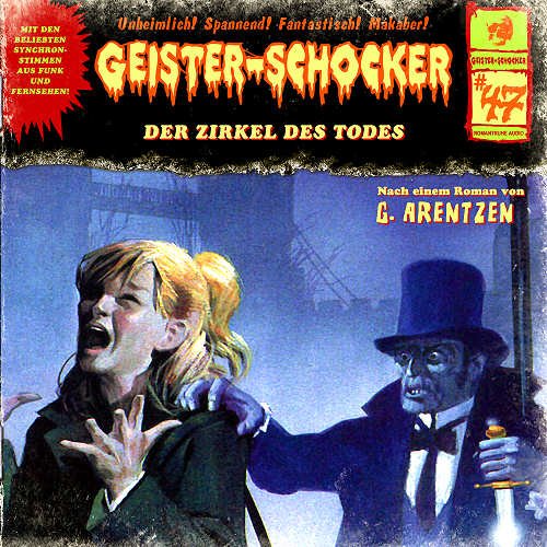 Geister-Schocker - Der Zirkel des Todes-Vol.47