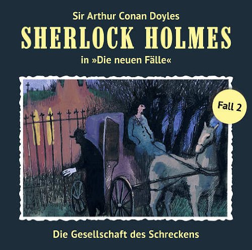 - Sherlock Holmes: Die neuen Fälle - Fall 02: Die Gesellschaft des Schreckens
