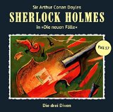 Doyle , Arthur Conan - Sherlock Holmes: Die neuen Fälle 17 - Die drei Diven