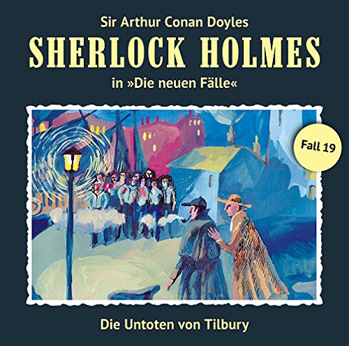 Sherlock Holmes - Sherlock Holmes - die neuen Fälle - Fall 19 : Die Untoten Von Tilbury