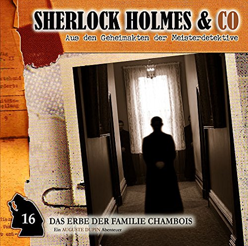 Sherlock Holmes & Co - Das Erbe der Familie de Chambois-Vol.16