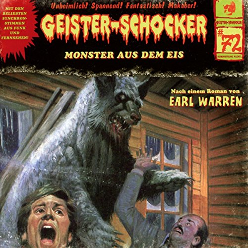 Geister-Schocker - Monster aus dem Eis-Vol.72