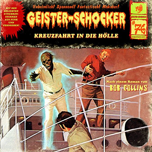 Geister-Schocker - Kreuzfahrt in die Hölle-Vol.76