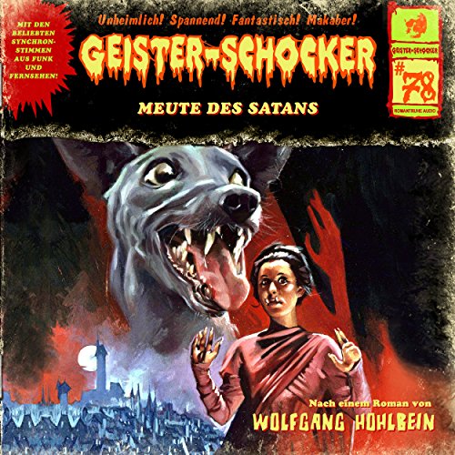 Geister-Schocker - Meute des Satans-Vol.78