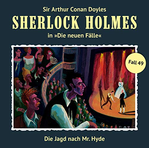 Sherlock Holmes, Freund,Marc - Die Jagd Nach Mr.Hyde (Neue Fälle 49)