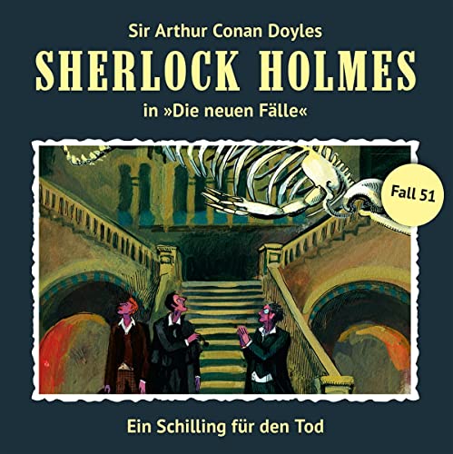 Sherlock Holmes, Masuth,Andreas - Ein Schilling Für Den Tod (Neue Fälle 51)