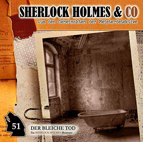 Sherlock Holmes & Co, Duschek,Markus - Der Bleiche Tod-Folge 51