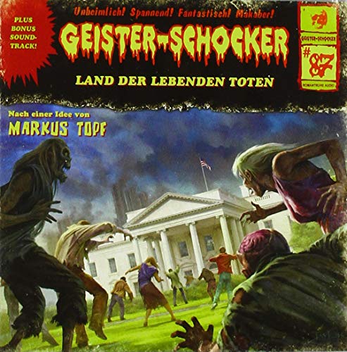 Geister-Schocker - 87 - Land der lebenden Toten