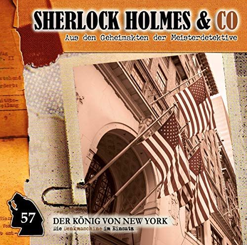 Sherlock Holmes & Co, Duschek,Markus - Der König Von New York-Folge 57