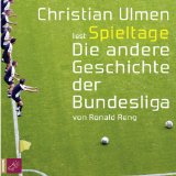 - BunteLiga: Kurioses und Bewegendes aus 50 Jahren Bundesliga