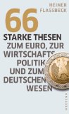 Flassbeck, Heiner / Lapavitsas, Costas - Nur Deutschland kann den Euro retten: Der letzte Akt beginnt