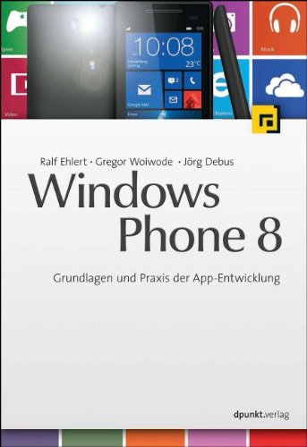  - Windows Phone 8: Grundlagen und Praxis der App-Entwicklung