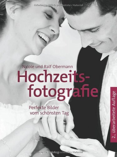 - Hochzeitsfotografie: Perfekte Bilder vom schönsten Tag