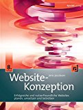 Rohles, Björn - Grundkurs gutes Webdesign: Alles, was Sie über Gestaltung im Web wissen müssen, für moderne und attraktive Websites, die jeder gerne besucht!